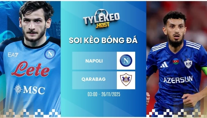 soi ty le nha cai napoli vs qarabag