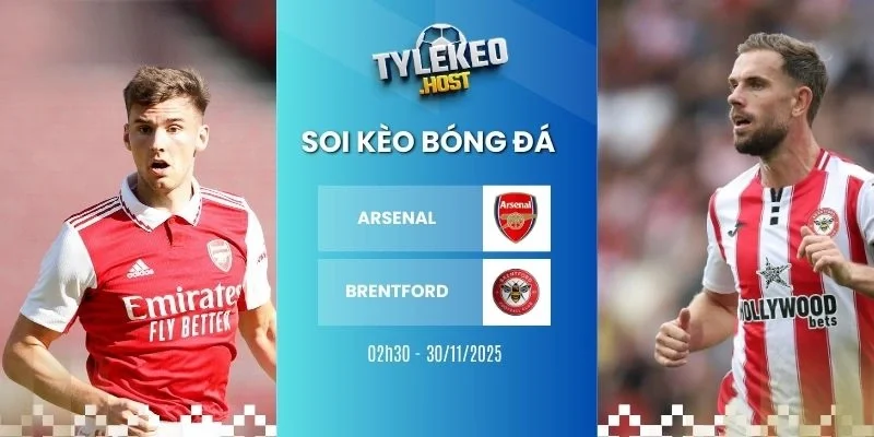 soi keo nha cai arsenal vs brentford