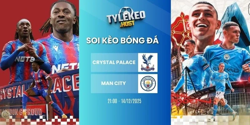 ty le keo crystal palace vs man city