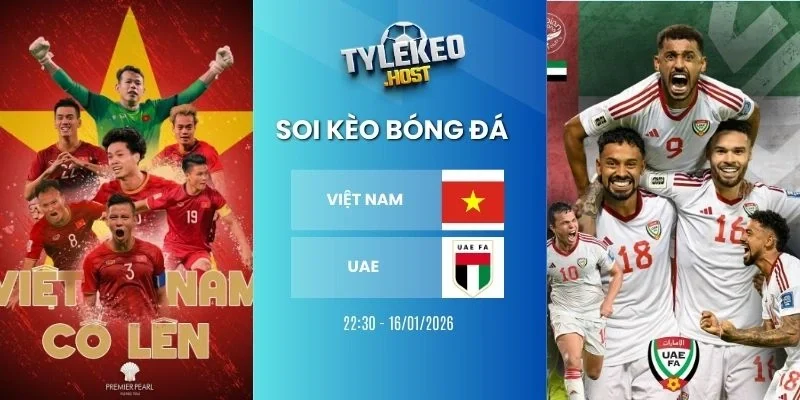 y le keo nha cai uae vs viet nam